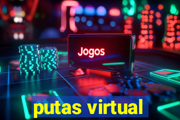 putas virtual